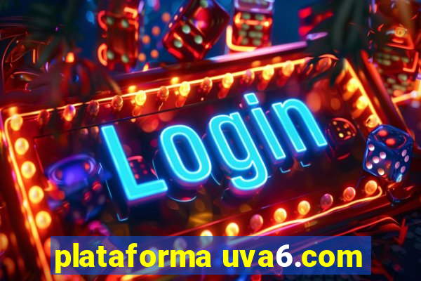 plataforma uva6.com